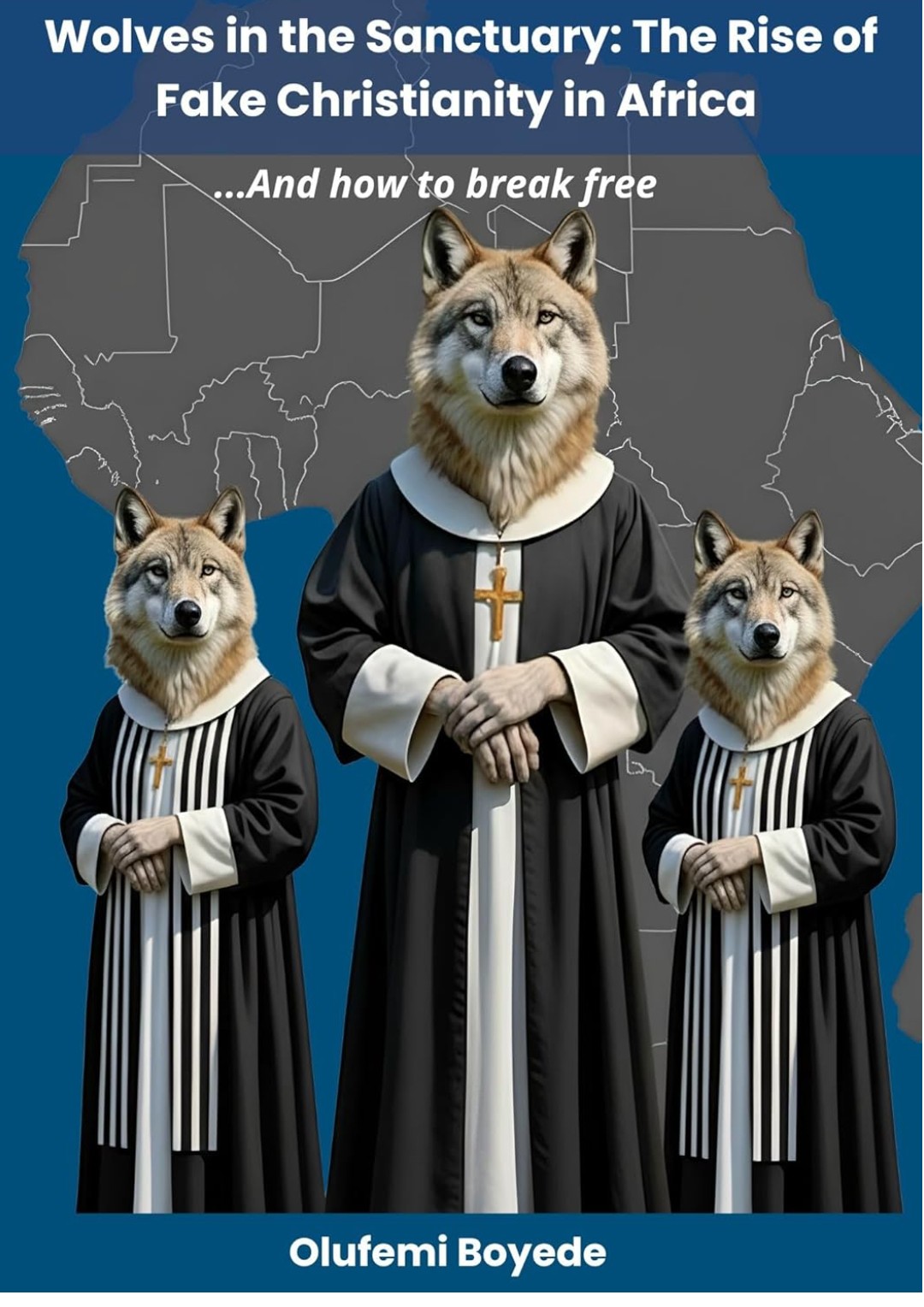 Wolves in the sanctuary: The rise of fake Christianity in Africa: A review